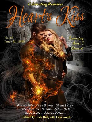 cover image of Issue 15, June-July 2019: Featuring Anna J. Stewart: Heart's Kiss, #15